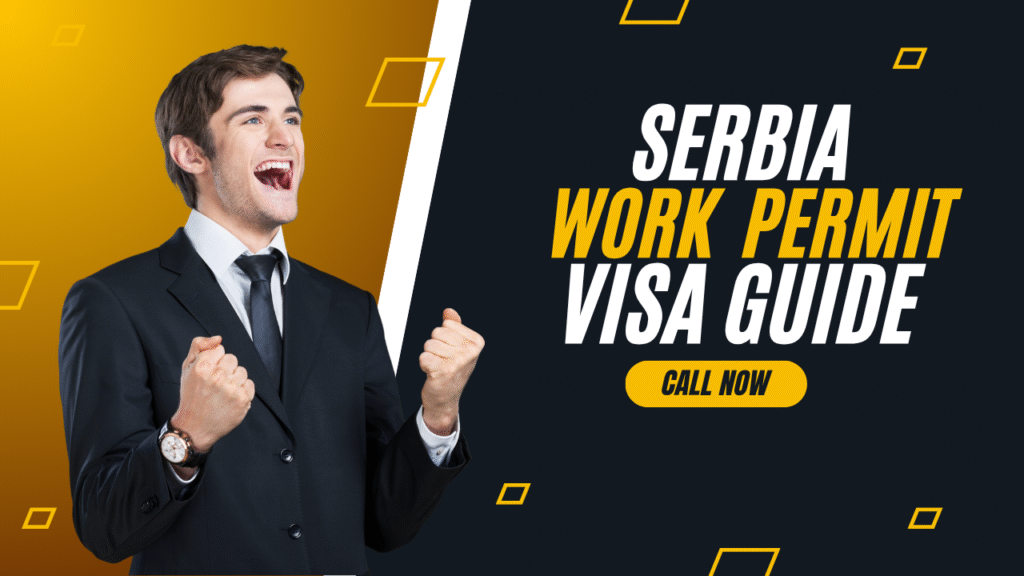 Serbia Work Permit Visa Guide for Bangladeshi