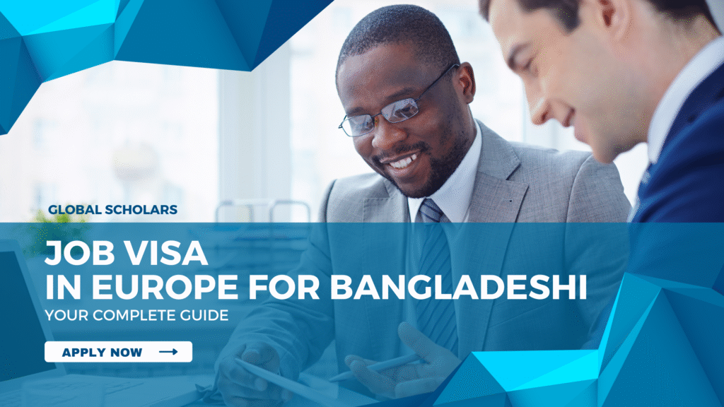 Job Visa in Europe for Bangladeshi