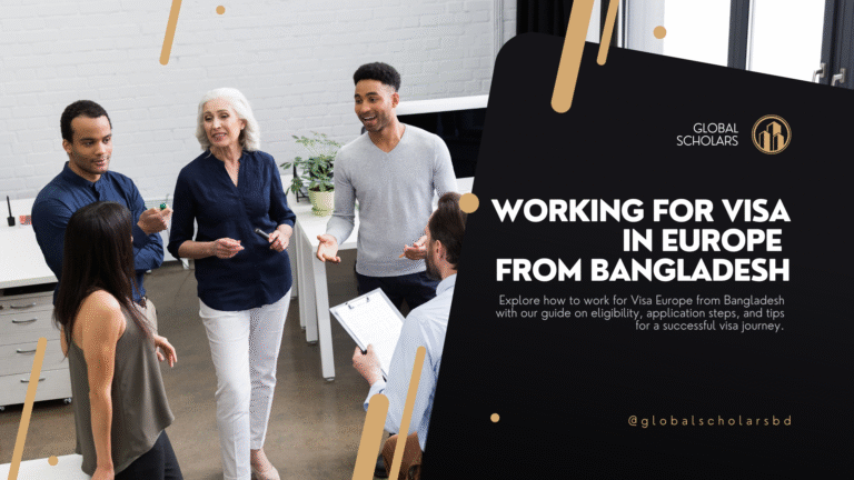 Working for Visa Europe from Bangladesh: Your Complete Guide